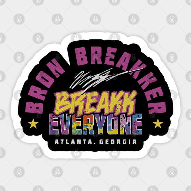 Bron Breakker Breakk Everyone Text Sticker by MunMun_Design